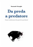 Da preda a predatore (fixed-layout eBook, ePUB)