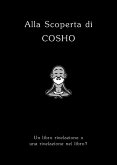 Alla Scoperta di COSHO (eBook, ePUB)