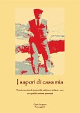 I sapori di casa mia (eBook, ePUB)