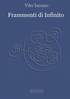 Frammenti di Infinito (eBook, ePUB) - Iacono, Vito