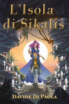 L'Isola di Sikalis (eBook, ePUB) - Di Paola, Davide