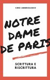 Notre Dame de Paris:scrittura e riscrittura (eBook, ePUB)