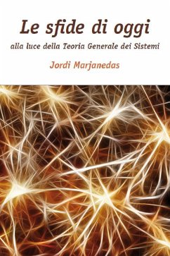 Le sfide di oggi alla luce della Teoria Generale dei Sistemi (eBook, ePUB) - Marjanedas, Jordi