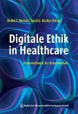 Digitale Ethik in Healthcare (eBook, ePUB)