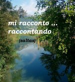 Mi racconto ... raccontando (eBook, ePUB)