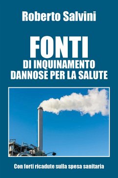 Fonti di inquinamento dannose per la salute (eBook, ePUB) - Salvini, Roberto