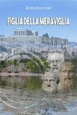 Figlia della meraviglia (eBook, ePUB)