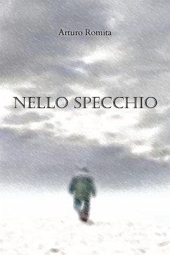 Nello specchio (eBook, ePUB) - Romita, Arturo