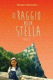 Il raggio della stella. Parte II (eBook, ePUB)