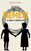 Nemesi. La gemella dimenticata (eBook, ePUB)