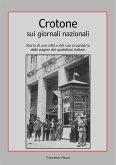 Crotone sui giornali nazionali (eBook, ePUB)