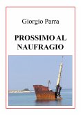 Prossimo al naufragio (eBook, ePUB)