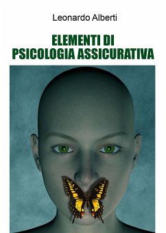 Elementi di Psicologia assicurativa (eBook, ePUB) - Alberti, Leonardo