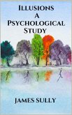 Illusions - A Psychological Study (eBook, ePUB)