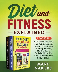 Diet and Fitness Explained (2 Books in 1) (eBook, ePUB) - Nabors, Mary