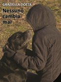 Nessuno cambia mai (eBook, ePUB)