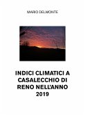 Indici climatici a Casalecchio di Reno nell'anno 2019 (eBook, ePUB)