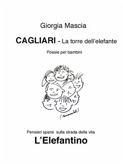 Cagliari - La torre dell'elefante - L' Elefantino (eBook, ePUB) - Mascia, Giorgia