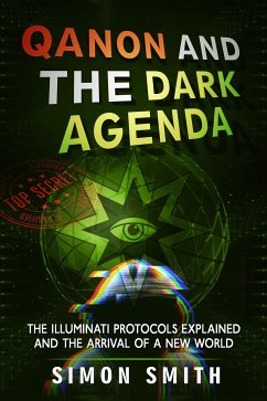Qanon and The Dark Agenda (eBook, ePUB) - Smith, Simon
