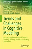 Trends and Challenges in Cognitive Modeling