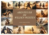 Abenteuer im Wilden Westen (Wandkalender 2024 DIN A4 quer), CALVENDO Monatskalender