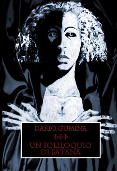 Un soliloquio di satana (eBook, ePUB) - Gumina, Dario