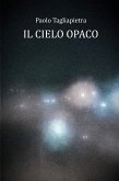 Il cielo opaco (eBook, ePUB)