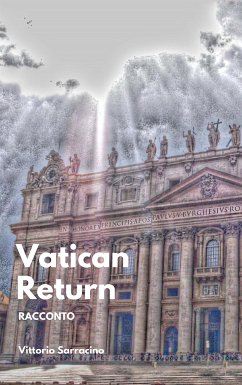 Vatican Return (eBook, ePUB) - Sarracino, Vittorio