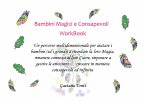 Bambini Magici e Consapevoli - WorkBook (eBook, ePUB)