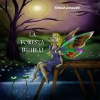 La foresta Bibiblu (eBook, ePUB)