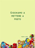 Giochiamo a mettere a posto (eBook, ePUB)