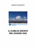 Il clima di Arceto nel giugno 2020 (eBook, ePUB)