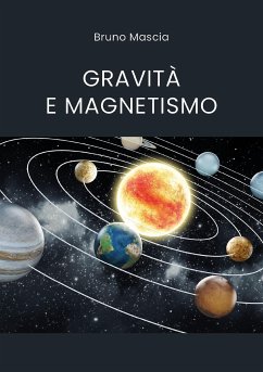 Gravità e magnetismo (eBook, ePUB) - Mascia, Bruno