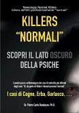 Killers "normali" - scopri il lato oscuro della psiche (eBook, PDF)