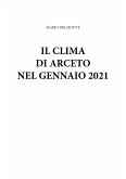 IL clima di Arceto nel gennaio 2021 (eBook, ePUB)