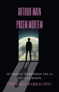 Arthur Main - Pacem mortem (eBook, ePUB) - Sarracino, Vittorio