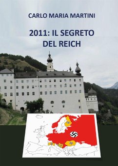 2011: il segreto del Reich (eBook, ePUB) - Maria Martini, Carlo