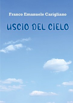 Uscio del Cielo (eBook, ePUB) - Emanuele Carigliano, Franco