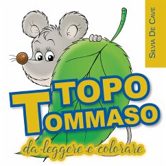 TOPO TOMMASO da leggere e colorare (eBook, PDF) - De Cave, Silvia