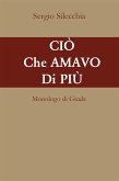 Ciò che amavo di più. Monologo di Giuda (eBook, ePUB)