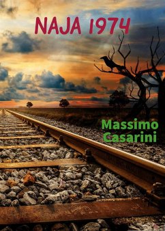 Naja 1974 (eBook, ePUB) - Casarini, Massimo