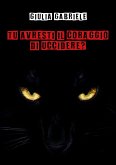 Tu avresti il coraggio di uccidere? (eBook, ePUB)