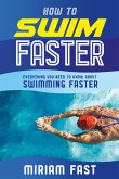 How to swim faster (eBook, ePUB)