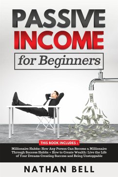 Passive Income for Beginners (2 Books in 1) (eBook, ePUB) - Bell, Nathan