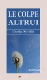 Le colpe altrui. Romanzo (eBook, ePUB)