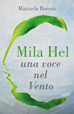 Mila Hel: una voce nel Vento (eBook, ePUB)