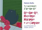 Go-Ghi-Gò, Miciomao Maramao e le Campane (eBook, ePUB)