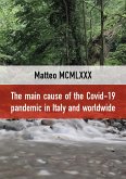The Main cause of the Covid-19 pandemic in Italy and worldwide (fixed-layout eBook, ePUB)