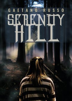 Serenity Hill (eBook, ePUB) - Russo, Gaetano