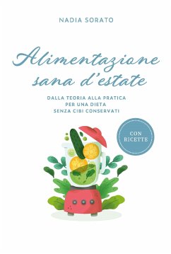 Alimentazione sana d'estate (eBook, PDF) - Sorato, Nadia